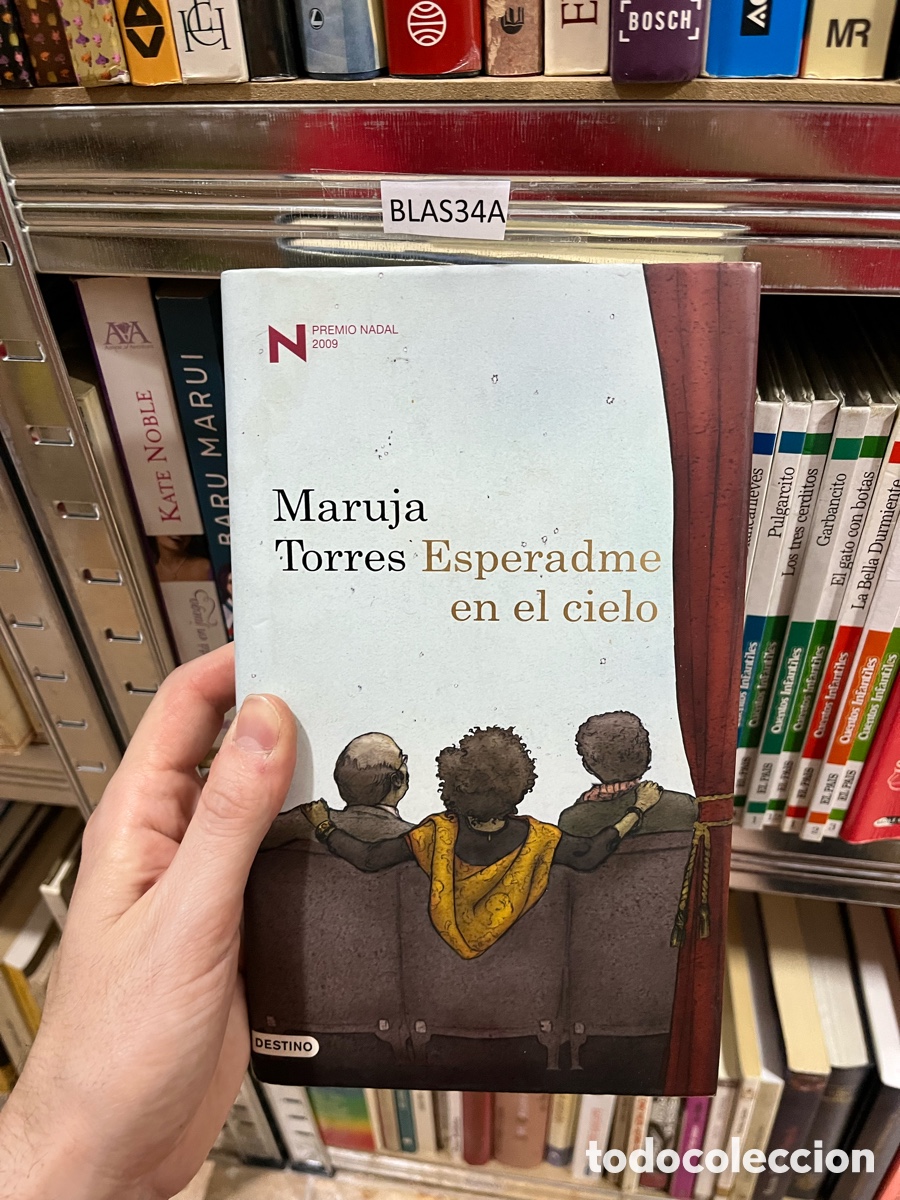 Second hand books: Blas34A Maruja Torres Esperadme en el cielo