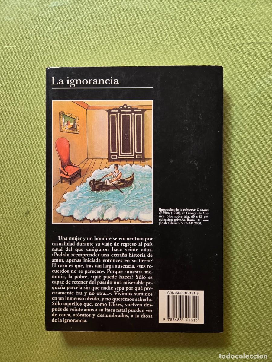 Libros de segunda mano: LA IGNORANCIA - MILAN KUNDERA - Foto 2