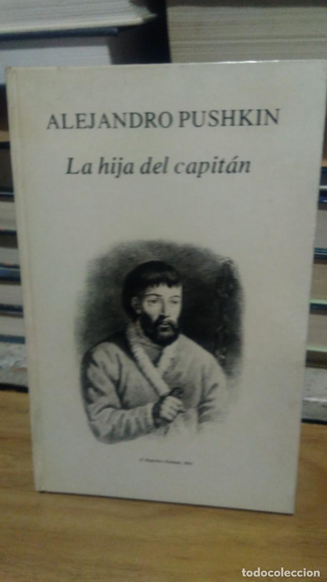 Libros de segunda mano: La hija del capit&aacute;n -Alejandro Pushkin. Editorial progreso Mosc&uacute; - Foto 1