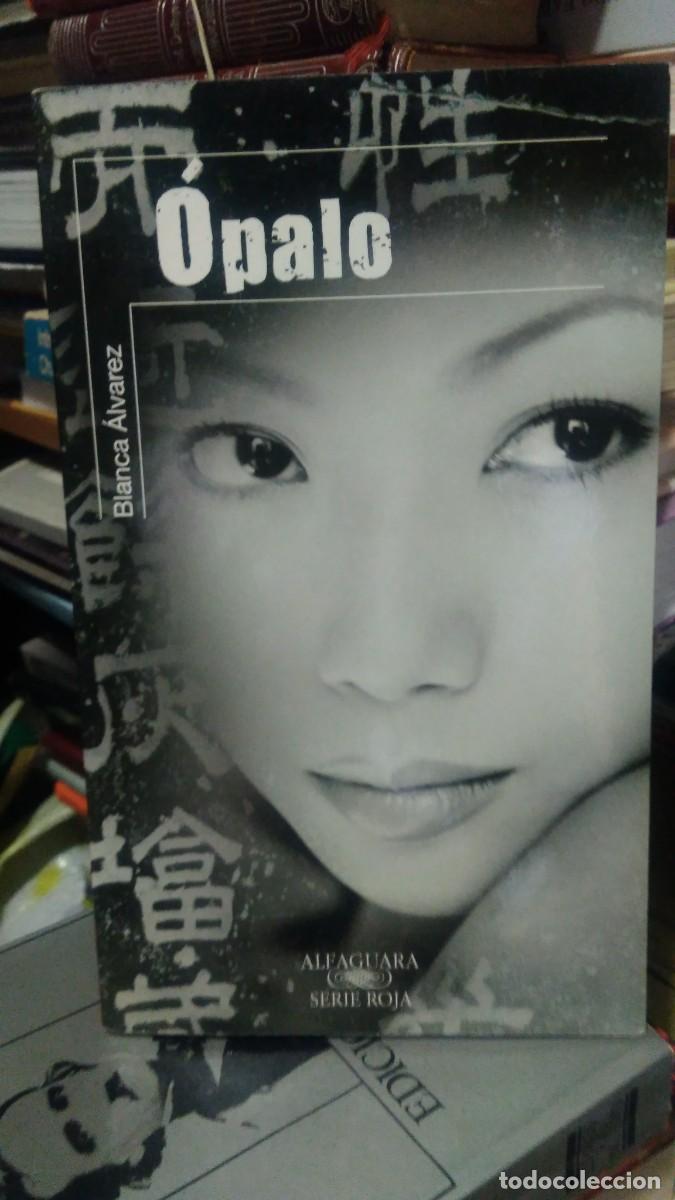 Libros de segunda mano: &Oacute;palo -Blanca &Aacute;lvarez. Alfaguara - Foto 1