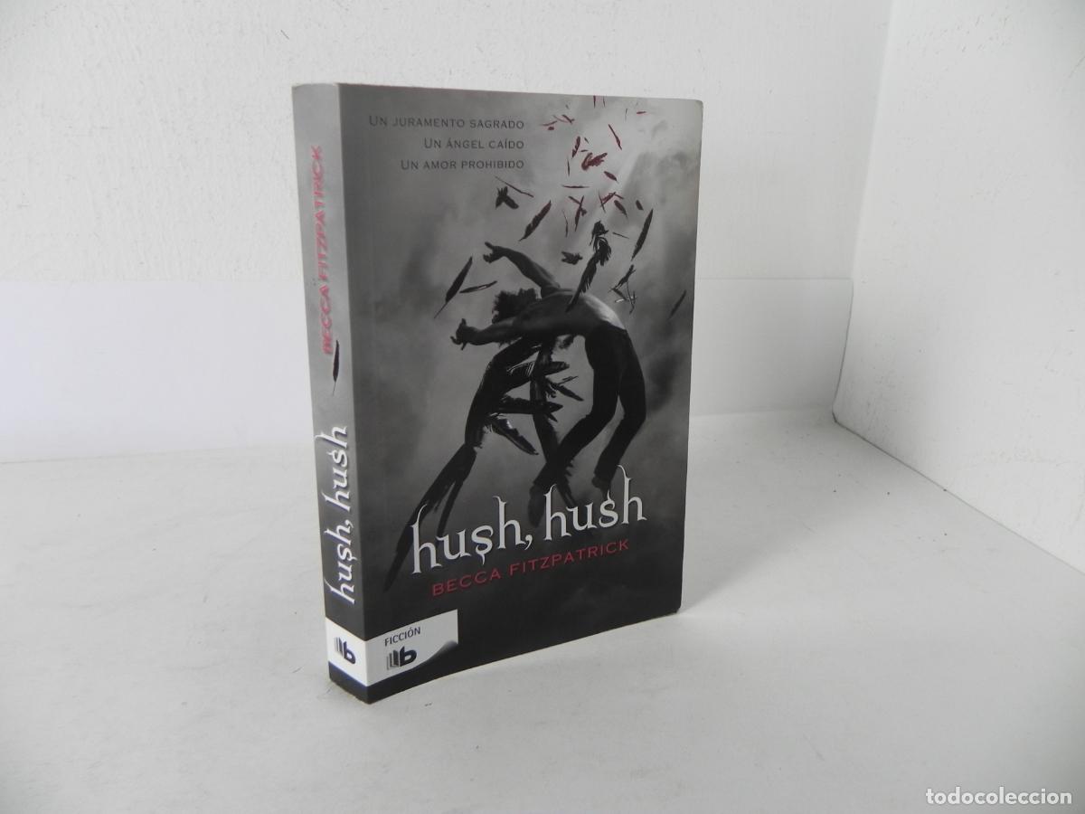 Libros de segunda mano: HUSH,HUSH (BECCA FITZPATRICK) EDICIONES B-2014 - Foto 1
