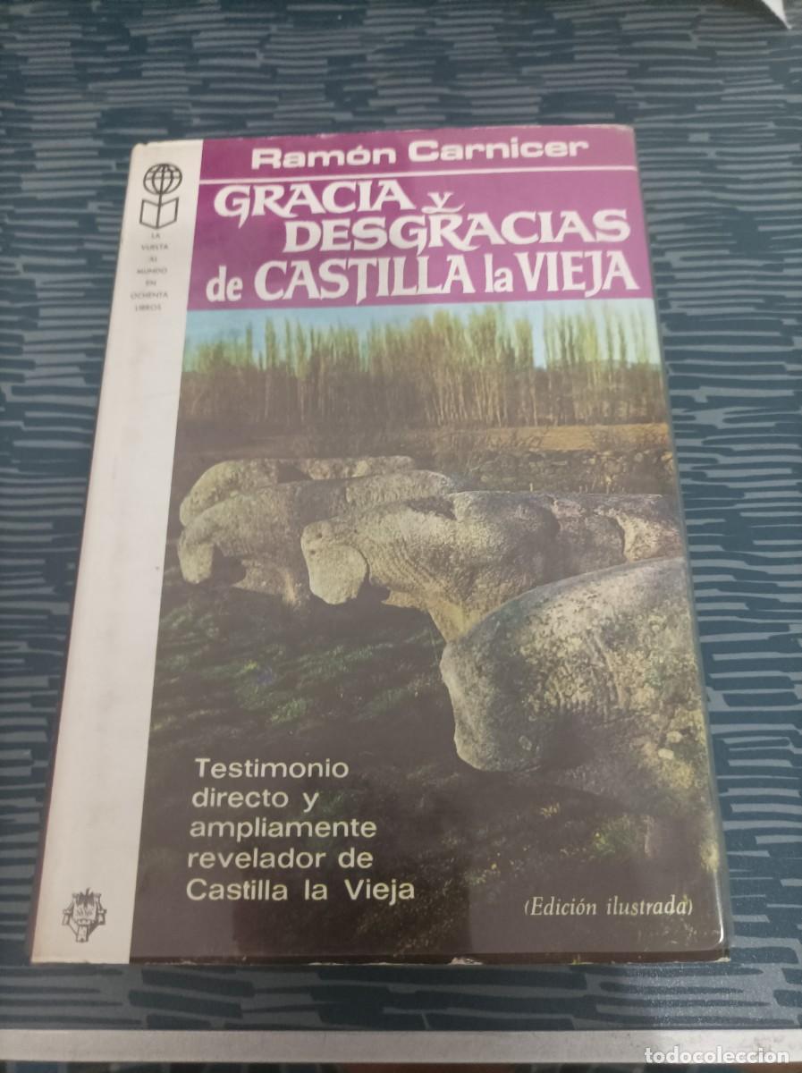 Gebrauchte B&uuml;cher: GRACIA Y DESGRACIAS DE CASTILLA LA VIEJA,RAMON CARNICER,PLAZA JANES,1978,566 P&Aacute;GINAS.