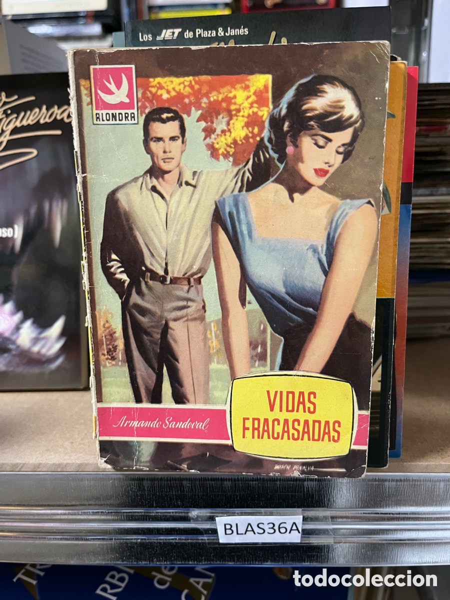 Libros de segunda mano: Blas36A VIDAS FRACASADAS Armando Sandoval