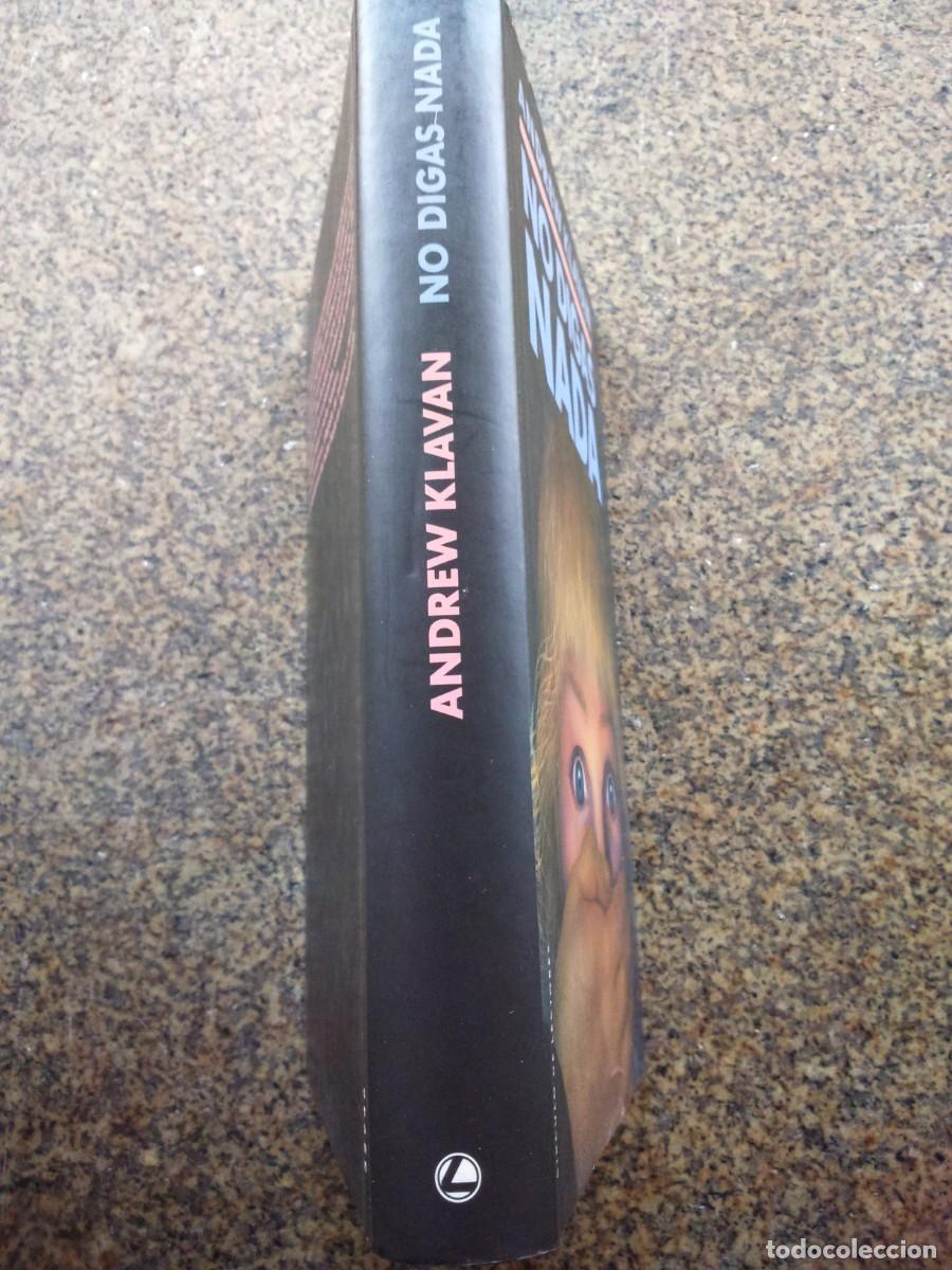 Libros de segunda mano: NO DIGAS NADA -- ANDREW KLAVAN -- CIRCULO -- - Foto 3