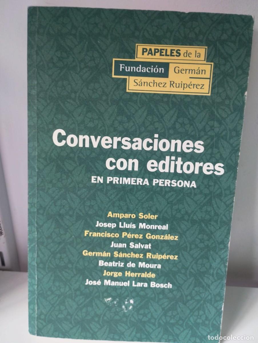 Libri di seconda mano: Conversaciones con editores en primera persona