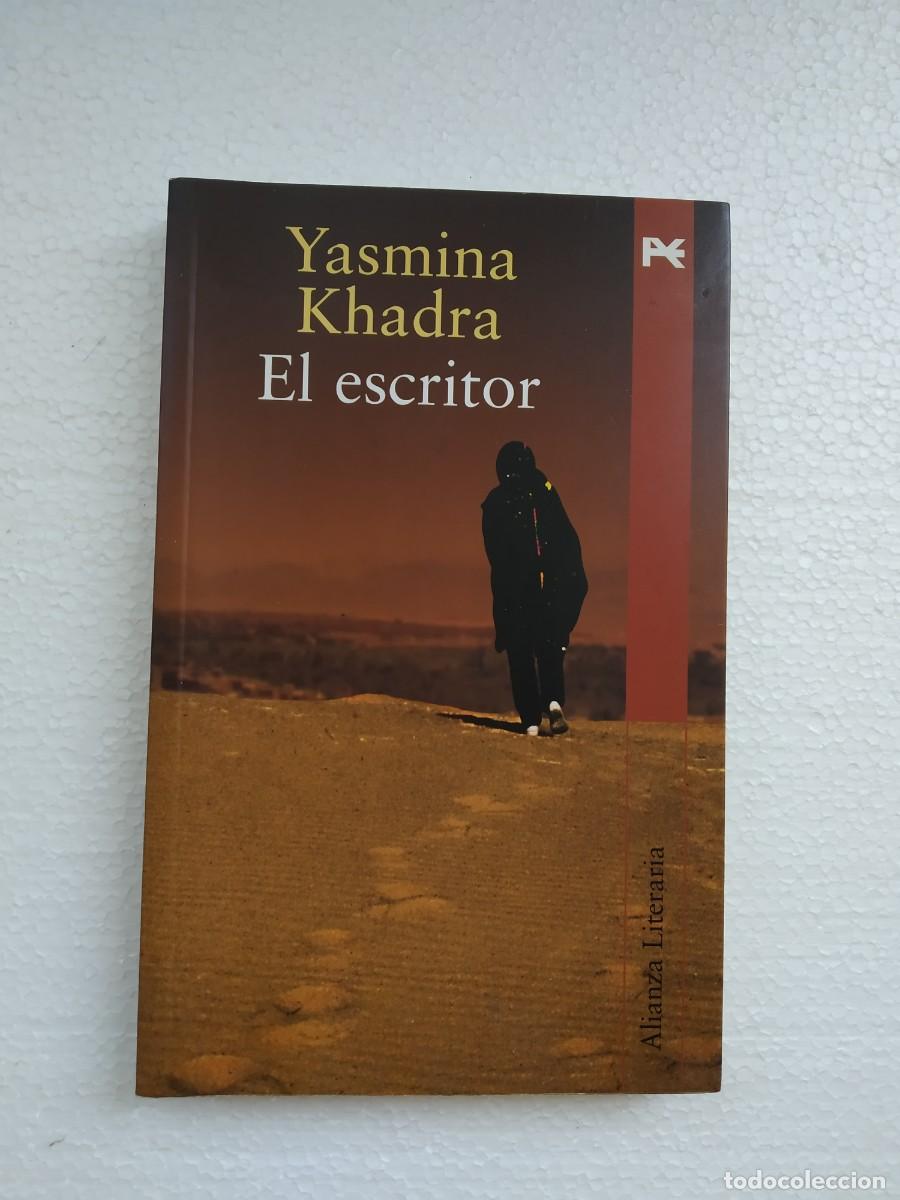 Gebrauchte B&uuml;cher: LIBRO EL ESCRITOR YASMINA KHADRA VER FOTOS
