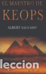 Libros de segunda mano: El maestro de Keops. - Salvad&oacute;, Albert. - Foto 1