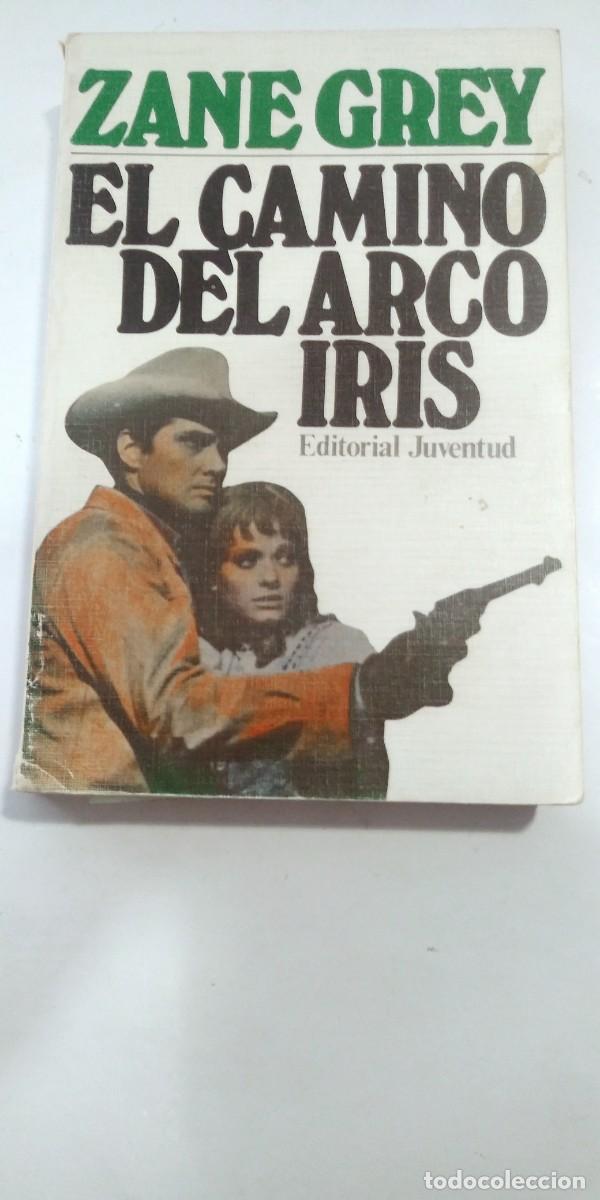 Libros de segunda mano: El camino del arcoiris Zane Grey - Foto 1