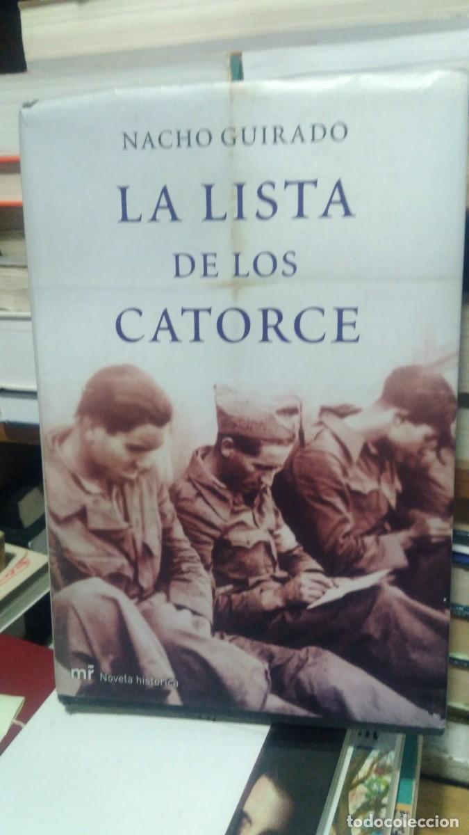 Libros de segunda mano: La lista de los catorce -Nacho Guirado. Mr - Foto 1