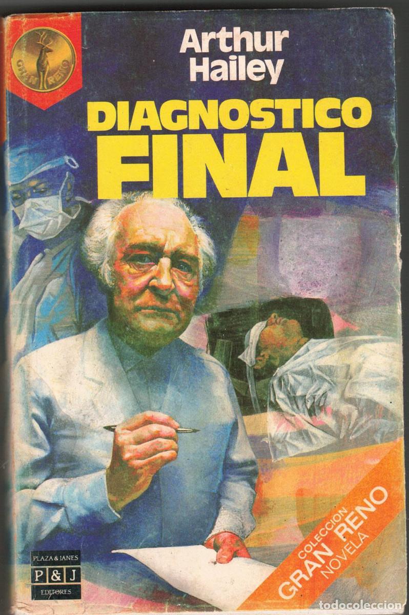 Libros de segunda mano: FT0986. LIBROS. T&iacute;tulo: Diagnostico final. Autor: Arthur Hailey - Foto 1