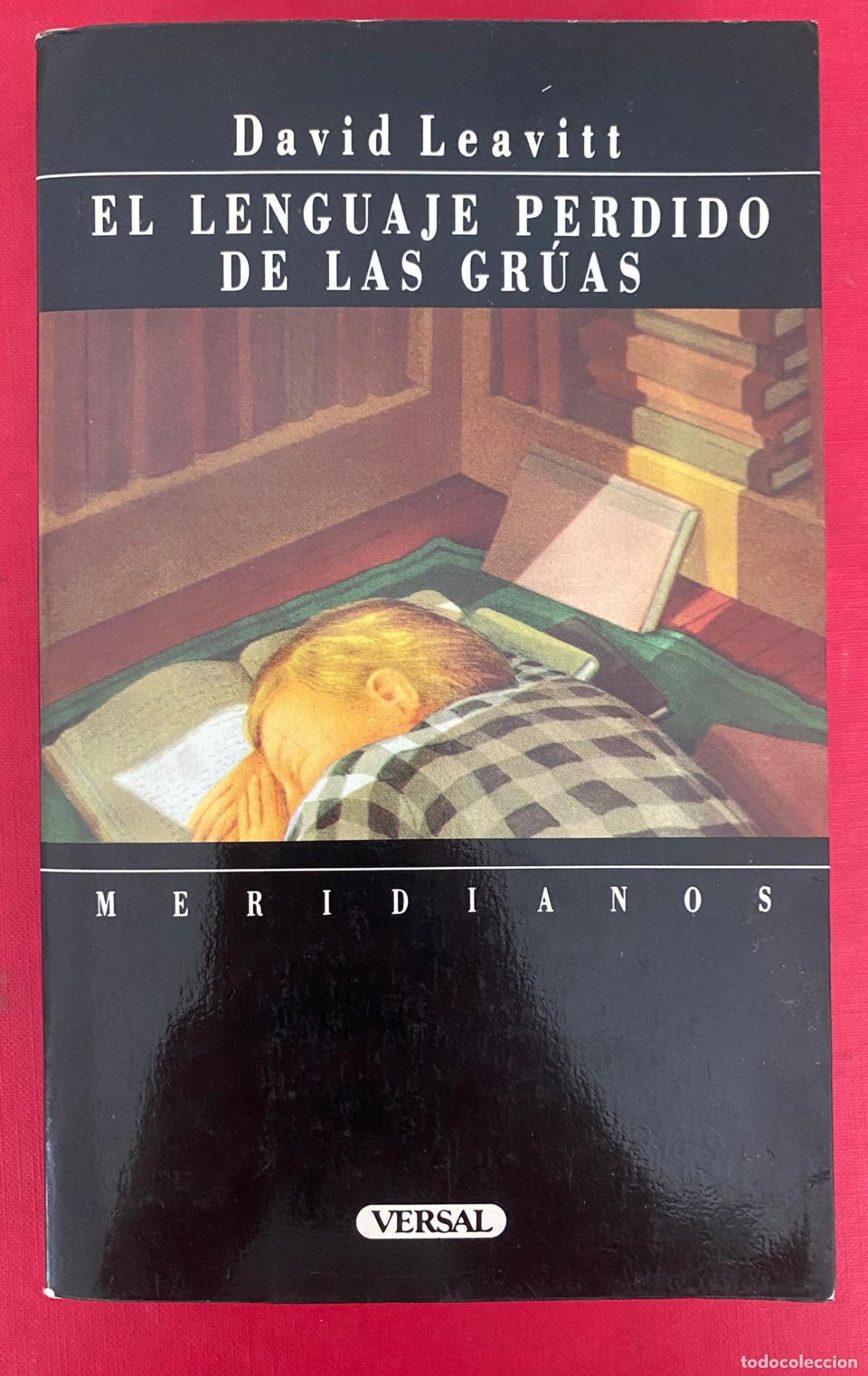 Libros de segunda mano: El Lenguaje perdido de las Gr&uacute;as. David Leavitt - Foto 1