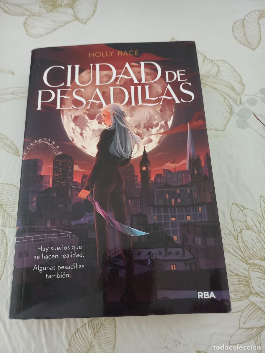 Libros de segunda mano: CIUDAD DE PESADILLAS - HOLLY RACE
