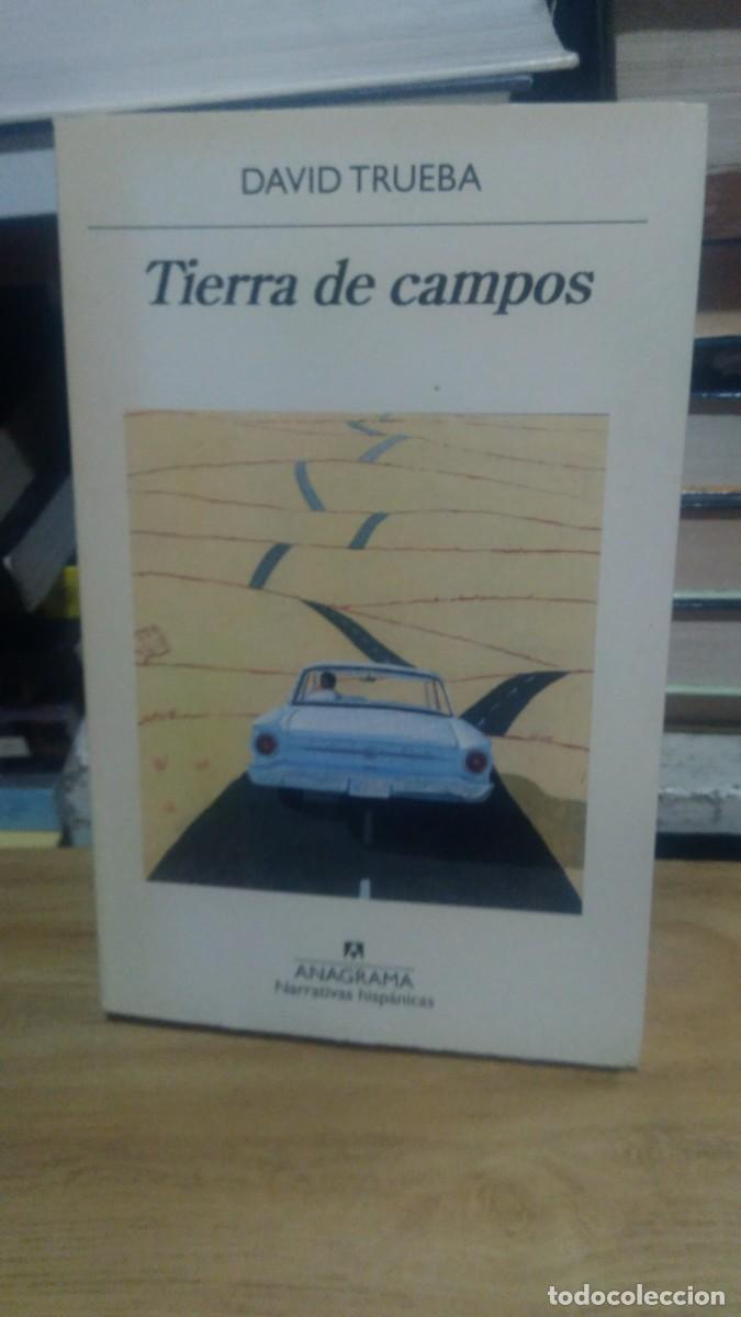 Libros de segunda mano: Tierra de campos -David Trueba. Anagrama - Foto 1