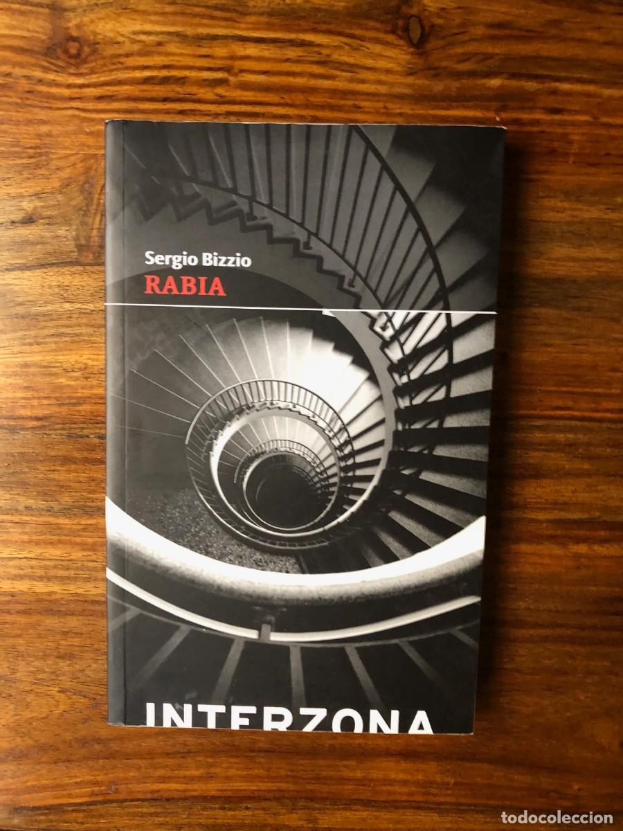 Libros de segunda mano: Rabia. Sergio Bizzio. Interzona - Foto 1