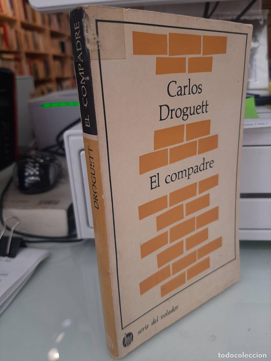 Libros de segunda mano: Carlos Droguett. El compadre - Foto 1