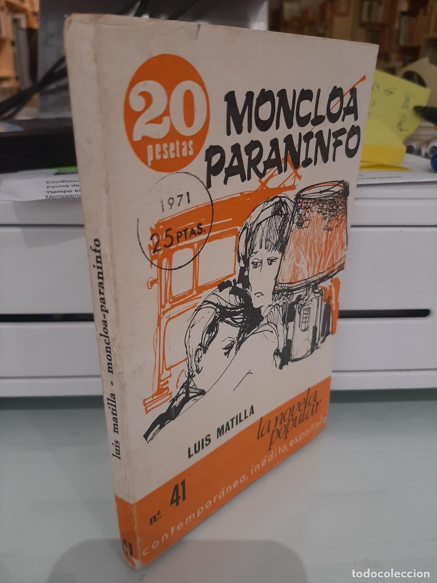 Libros de segunda mano: Luis Matilla. Moncloa-Paraninfo - Foto 1
