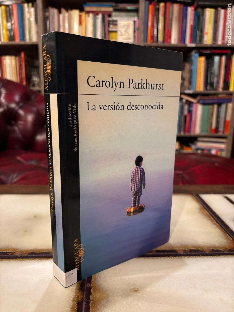 Libros de segunda mano: La versi&oacute;n desconocida. Carolyn Parkhurst. - Foto 1