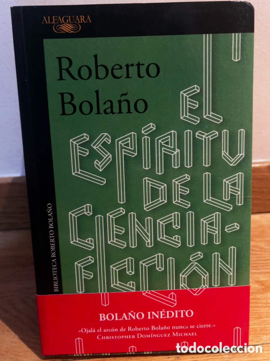Libros de segunda mano: Roberto Bola&ntilde;o El esp&iacute;ritu de la ciencia-ficci&oacute;n