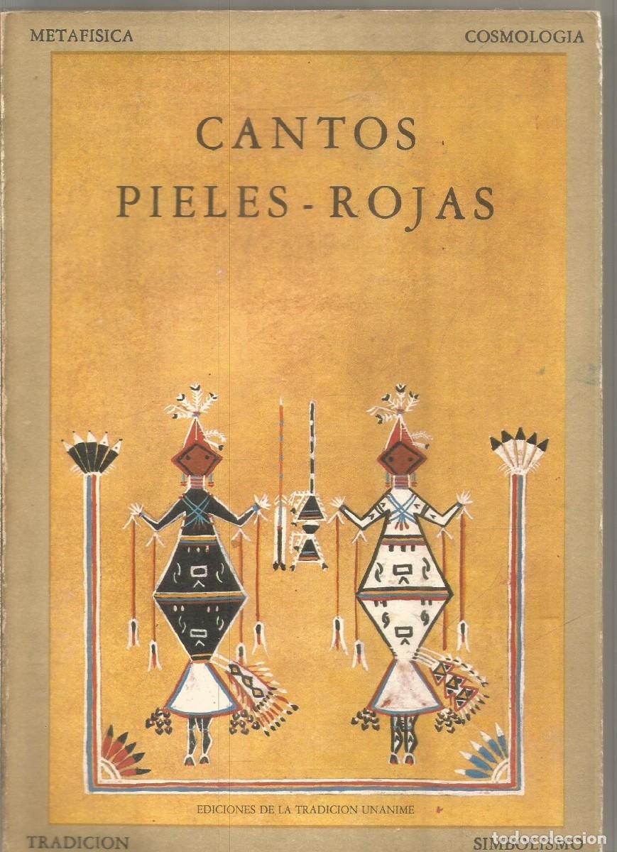 Libros de segunda mano: CANTOS PIELES ROJAS. OLA&Ntilde;ETA - Foto 1
