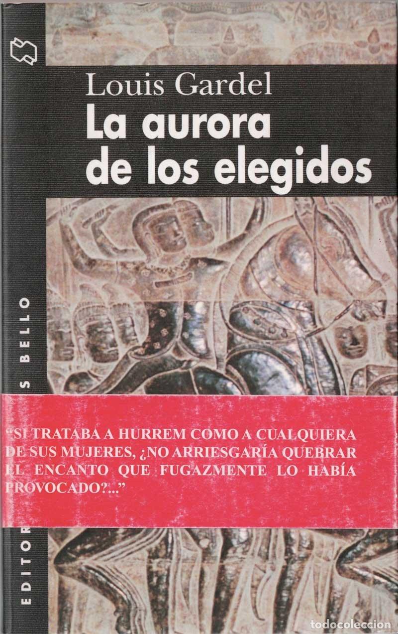 Libros de segunda mano: Louis Gardel - La aurora de los elegidos - Foto 1