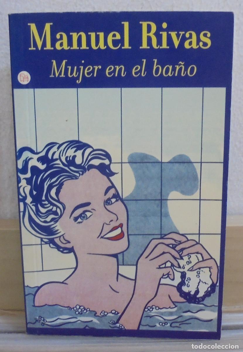 Libros de segunda mano: Mujer en el ba&ntilde;o. Manuel Rivas - Foto 1