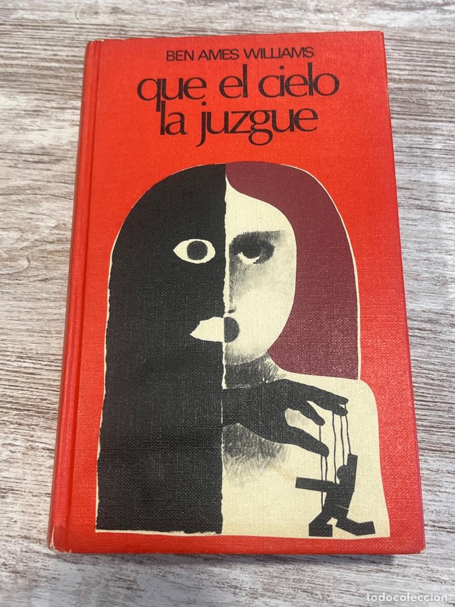 Libros de segunda mano: Libro Que el cielo la juzgue | Ben Ames Williams | 1962 - Foto 1