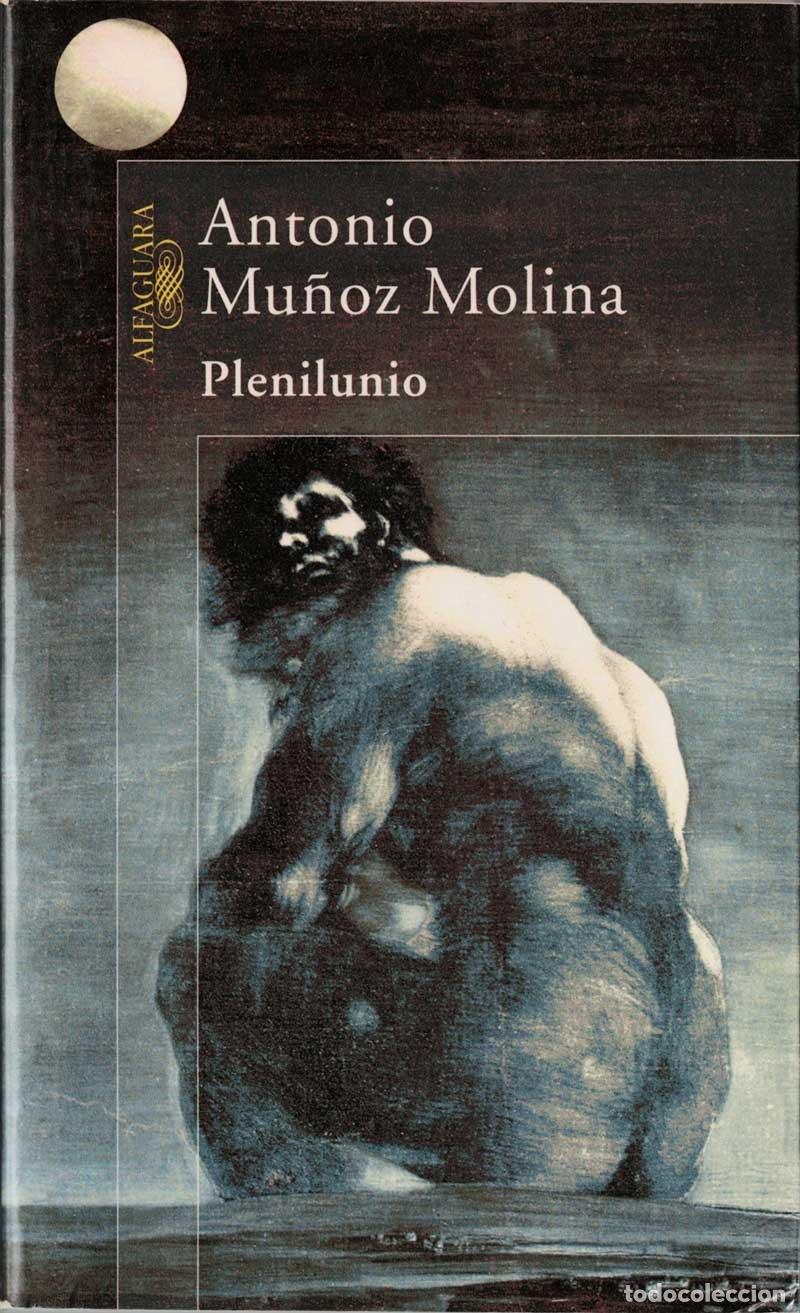Libros de segunda mano: Antonio Mu&ntilde;oz Molina - Plenilunio - Foto 1