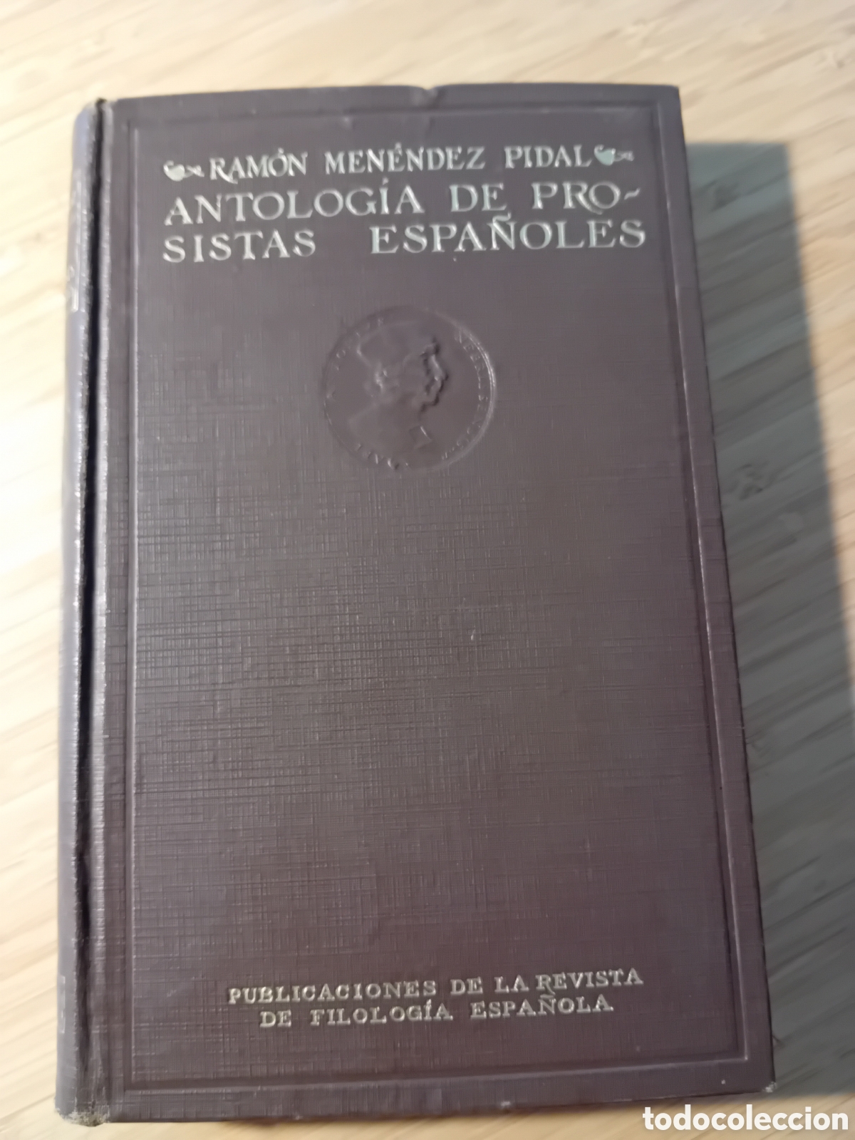 Second hand books: Antolog&iacute;a de prosistas espa&ntilde;oles - Ram&oacute;n Men&eacute;ndez Pidal (Revista filolog&iacute;a espa&ntilde;ola 1932)
