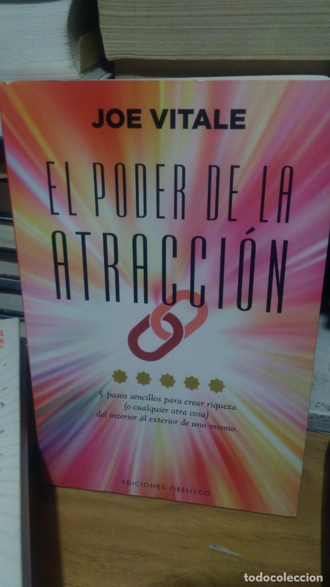 Libros de segunda mano: El poder de la atraccion Joe Vitale ediciones obelisco - Foto 1