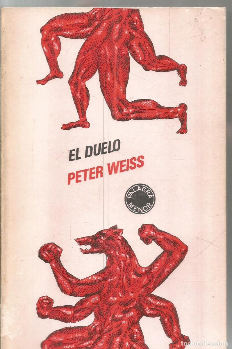 Libros de segunda mano: PETER WEISS. EL DUELO. LUMEN. PRIMERA EDICION - Foto 1