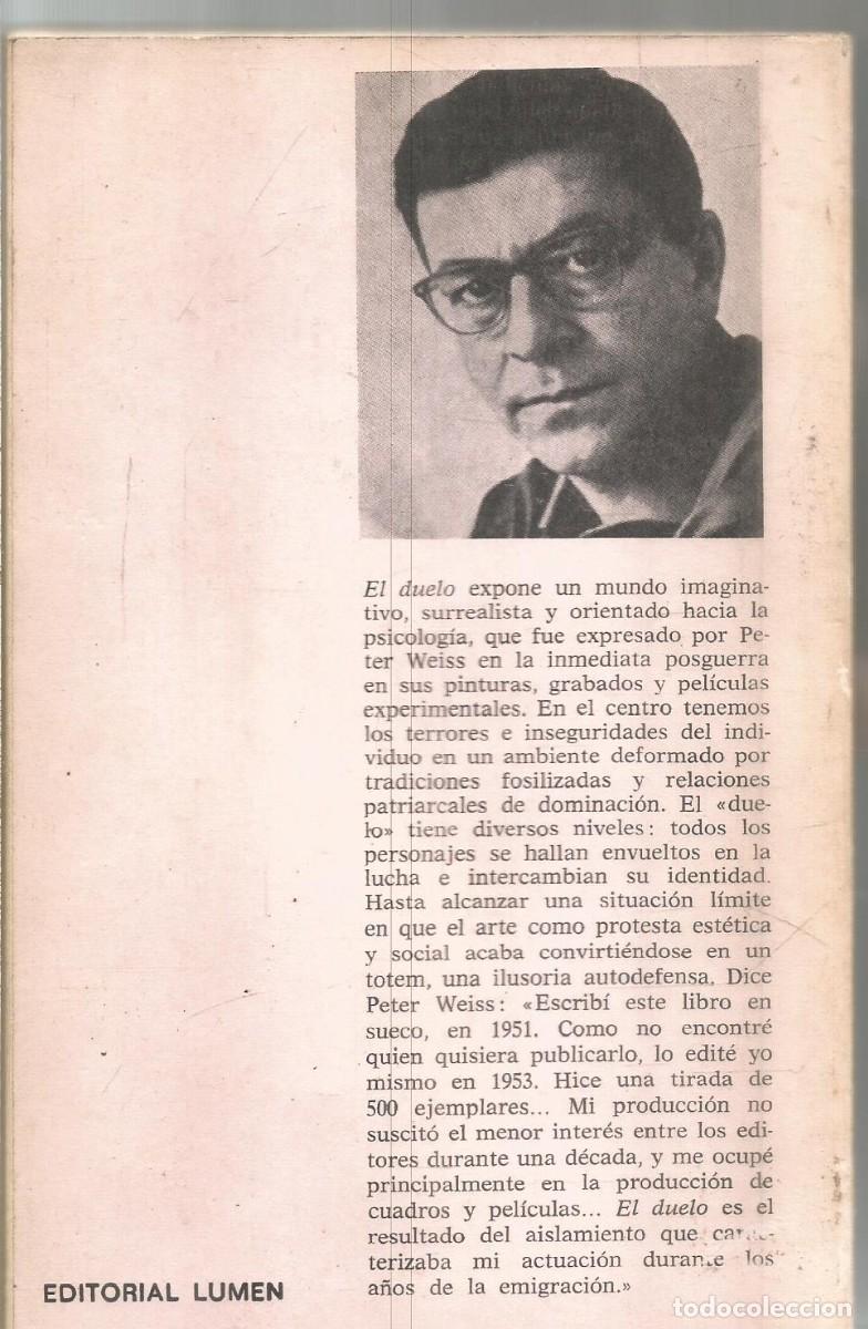 Libros de segunda mano: PETER WEISS. EL DUELO. LUMEN. PRIMERA EDICION - Foto 2