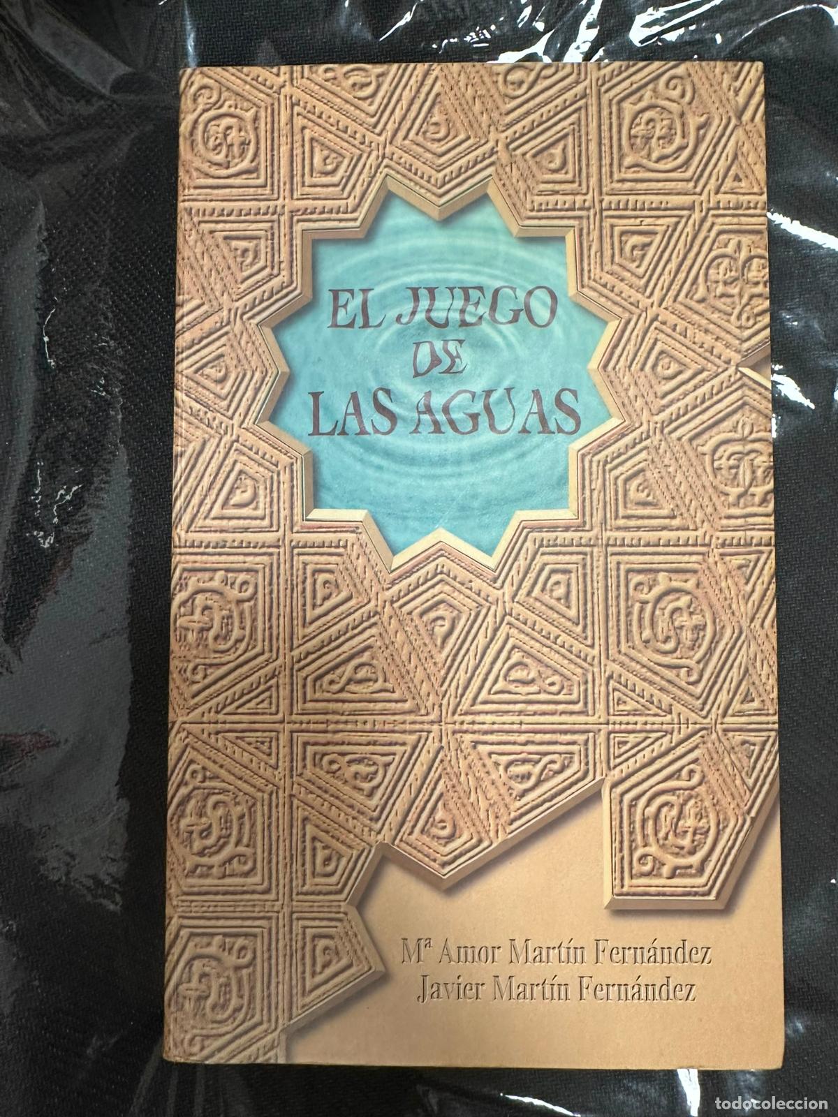 Libros de segunda mano: El juego de las aguas - Mart&iacute;n Fern&aacute;ndez, Mar&iacute;a Amor; Javier Mart&iacute;n Fern&aacute;ndez