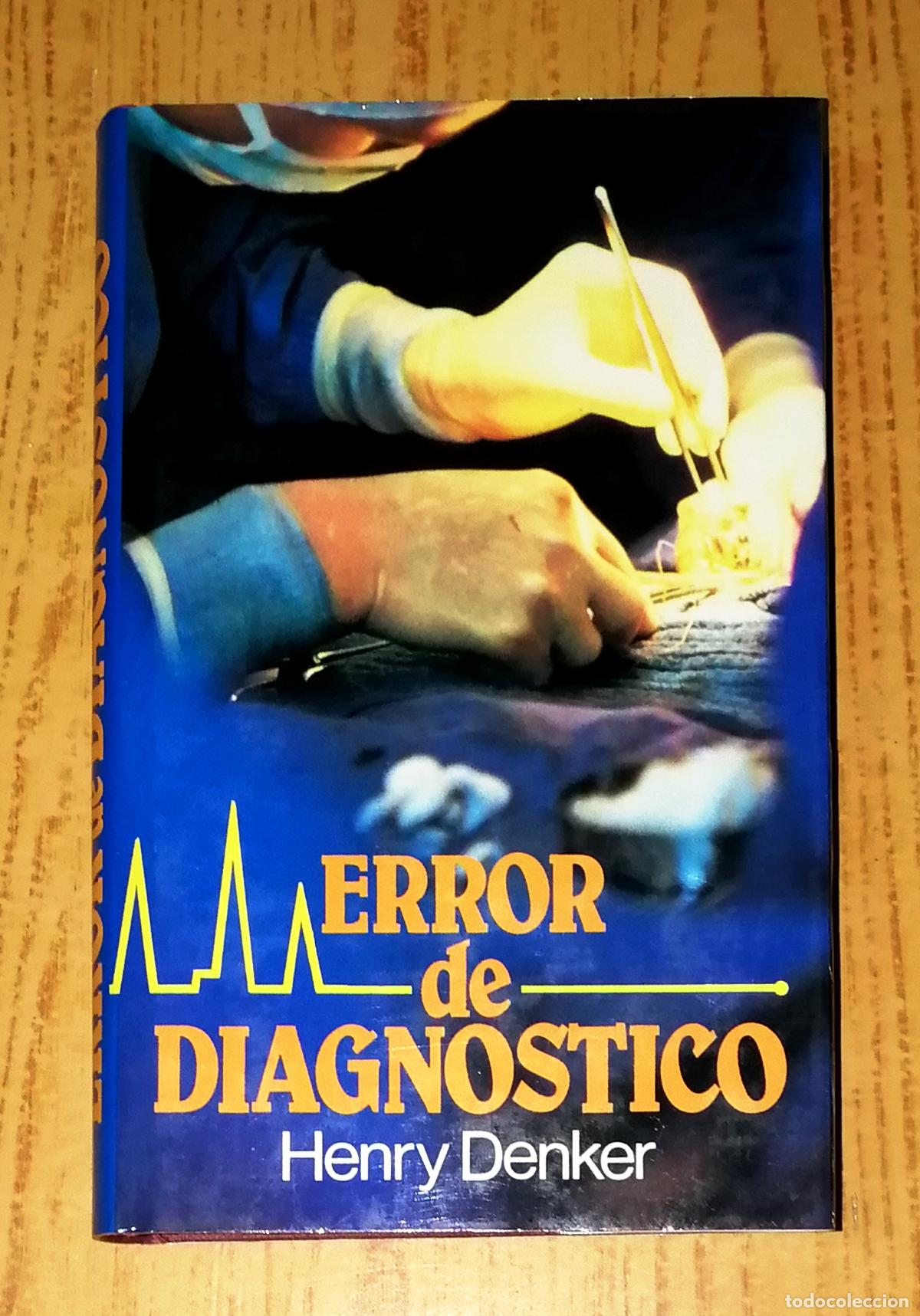 Libros de segunda mano: ERROR DE DIAGN&Oacute;STICO / Henry Denker. - C&iacute;rculo de Lectores, 1981 - Foto 1