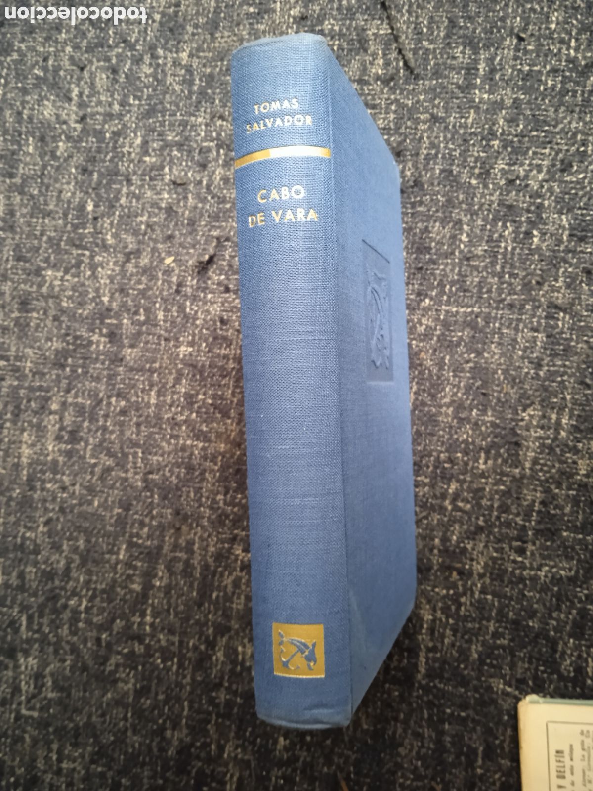Livres d'occasion: CABO DE VARA, / TOM&Aacute;S SALVADOR. - ED. DESTINO A&Ntilde;O 1958