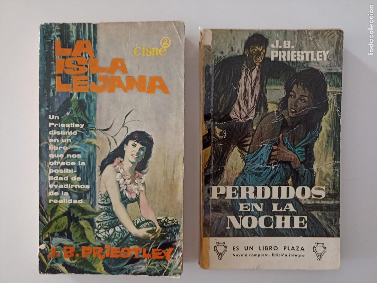 Libros de segunda mano: Lote 2 x J. B. Priestley - La isla lejana (Cisne, 1962) + Perdidos en la noche (Plaza, 196?)