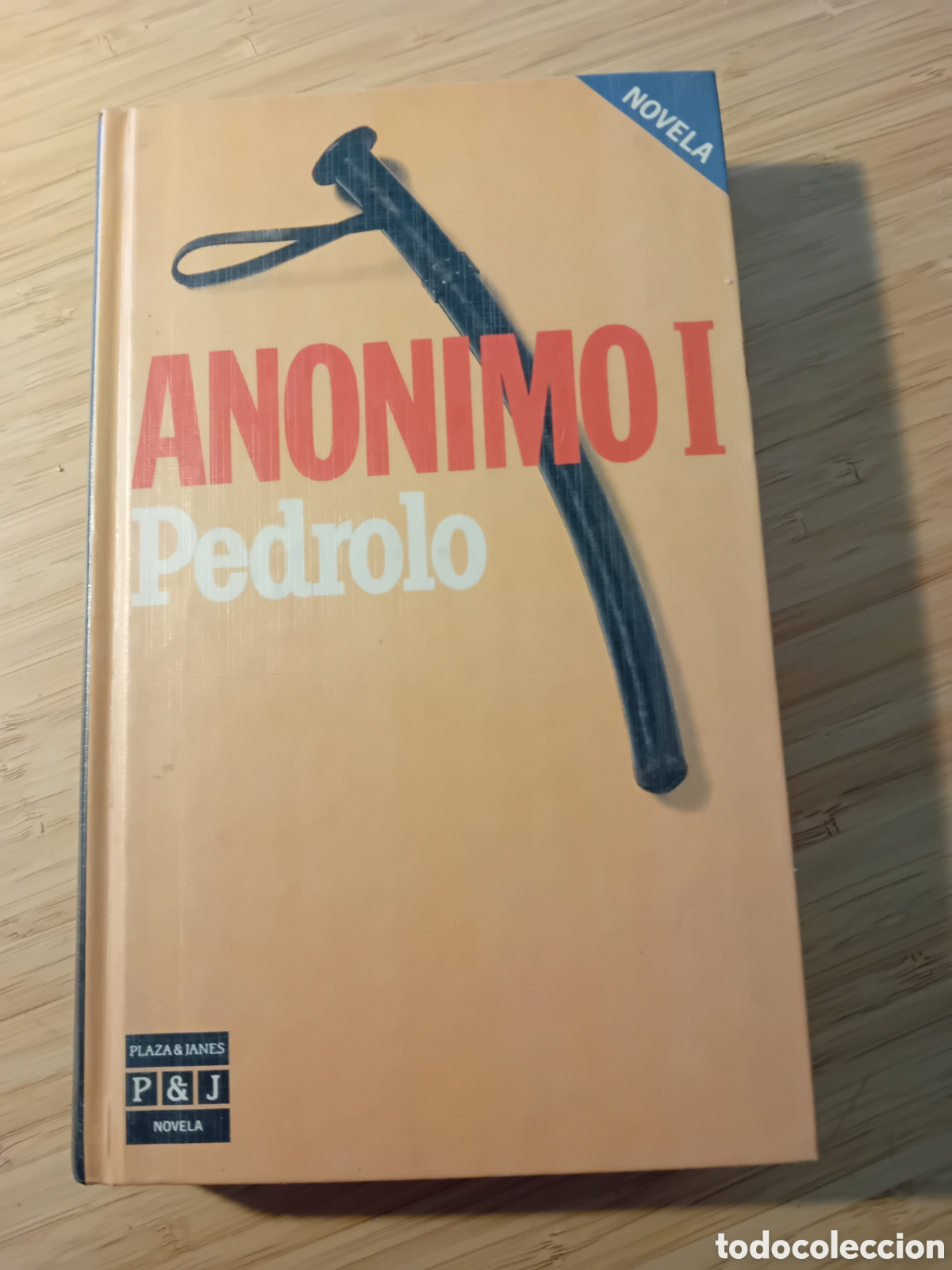 Libri di seconda mano: An&oacute;nimo I - Manuel de Pedrolo (Plaza&Jane 1984)