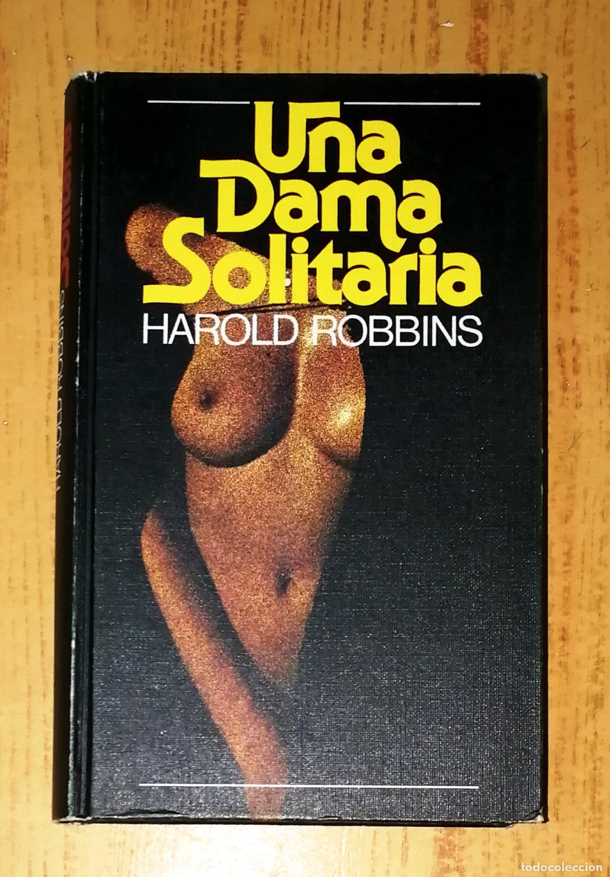 Libri di seconda mano: UNA DAMA SOLITARIA / Harold Robbins. - C&iacute;rculo de Lectores, 1977