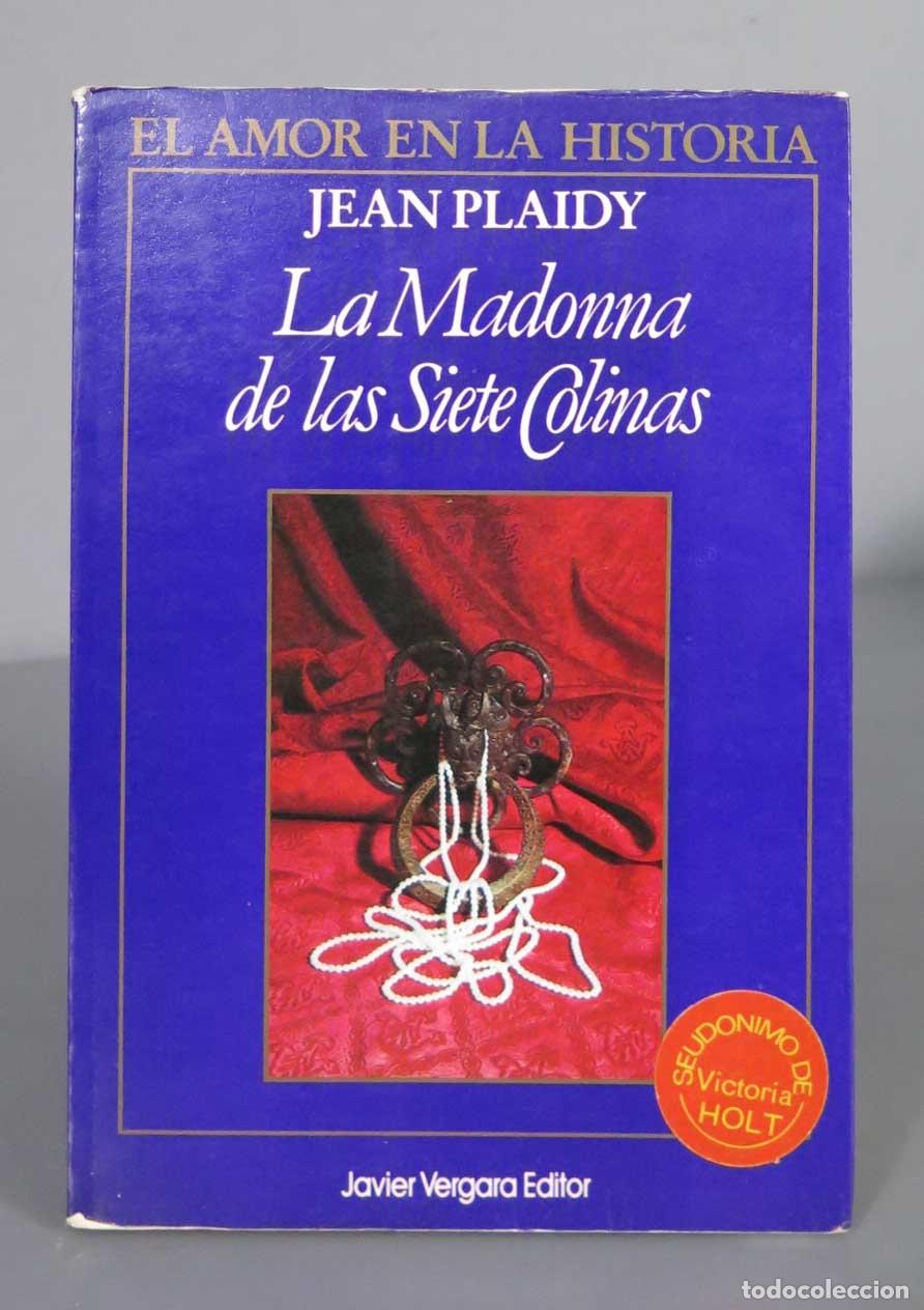 Libros de segunda mano: La Madonna de Las Siete Colinas Plaidy, Jean