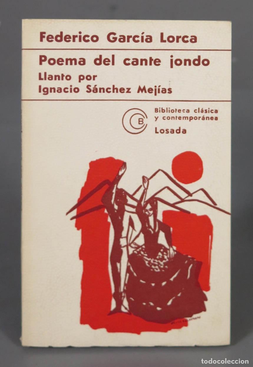 Livres d'occasion: Federico Garc&iacute;a Lorca Poema del cante iondo Llanto por Ignacio S&aacute;nchez Mej&iacute;as LOSADA