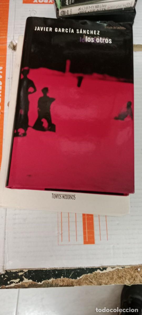 Libros de segunda mano: GG-EX LIBRO LOS OTROS JAVIER GARCIA SANCHEZ - Foto 1