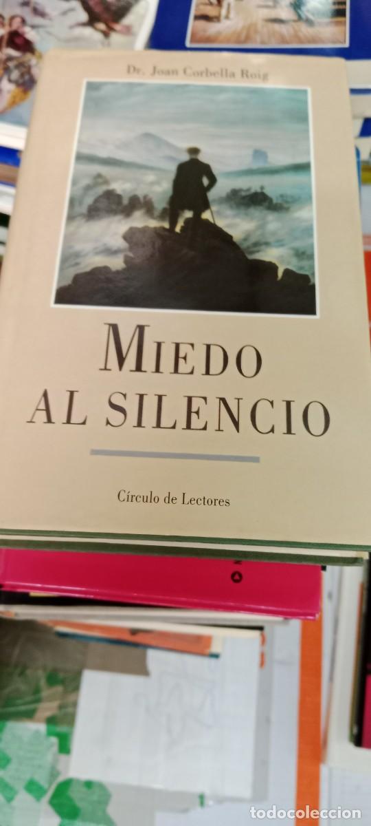 Libros de segunda mano: GG-EX LIBRO MIEDO AL SILENCIO JOAN CORBELLA - Foto 1