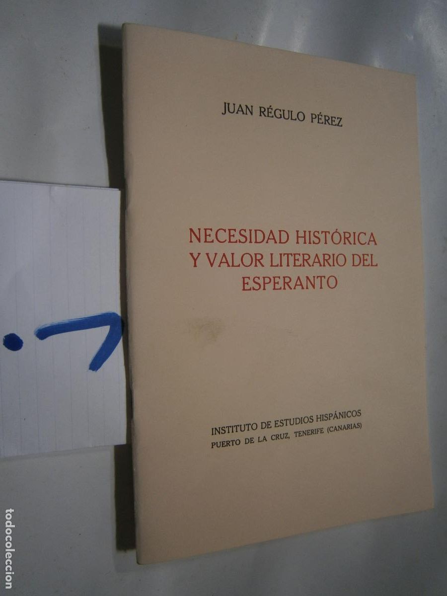Gebrauchte B&uuml;cher: NECESIDAD HISTORICA Y VALOR LITERARIO DEL ESPERANTO