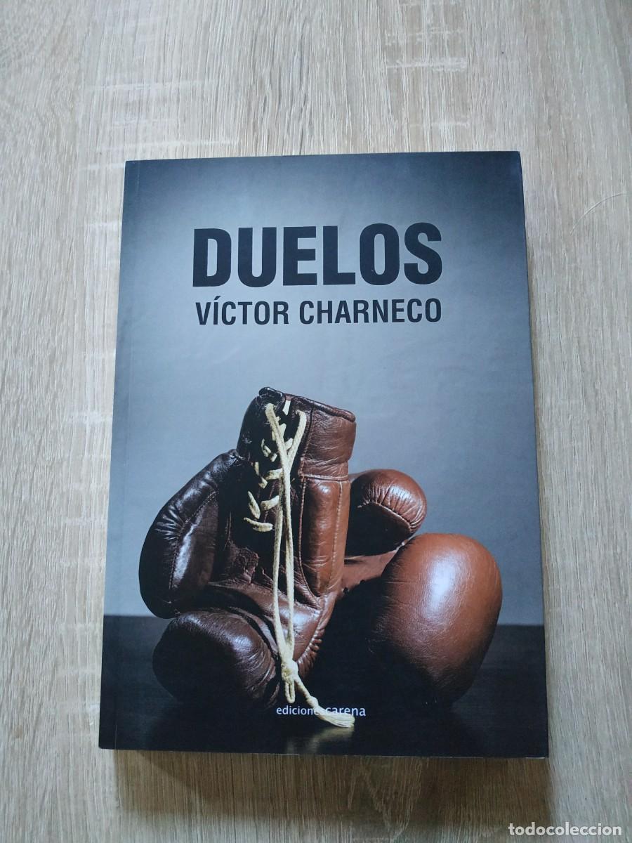 Libros de segunda mano: Duelos - V&iacute;ctor Charneco - Foto 1