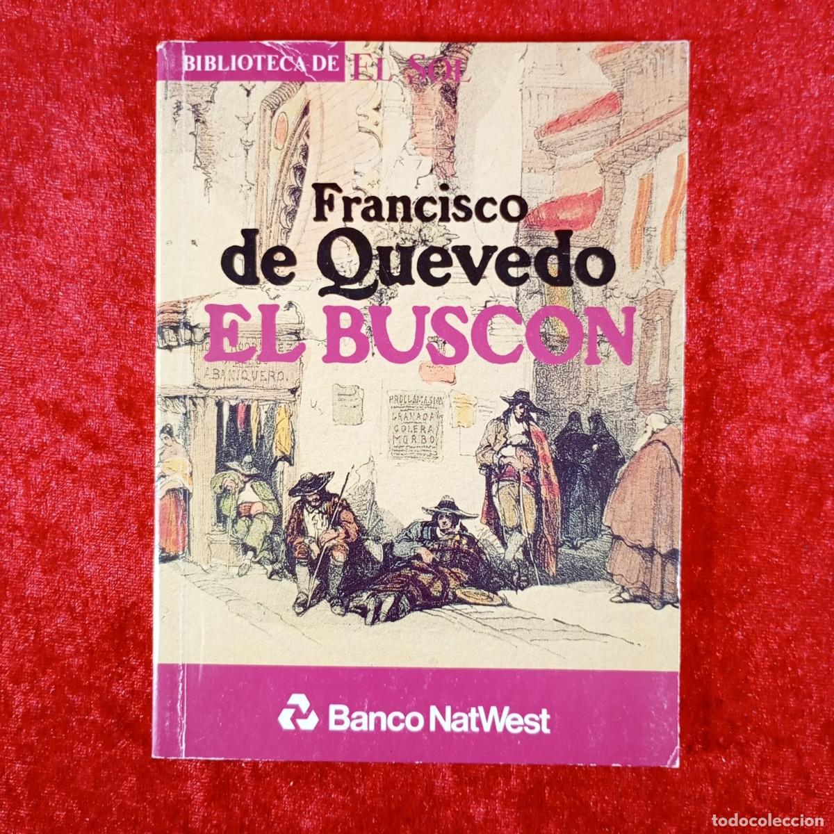 Libros de segunda mano: FRANCISCO DE QUEVEDO - EL BUSCON - BIBLIOTECA DE EL SOL / 813 - Foto 1