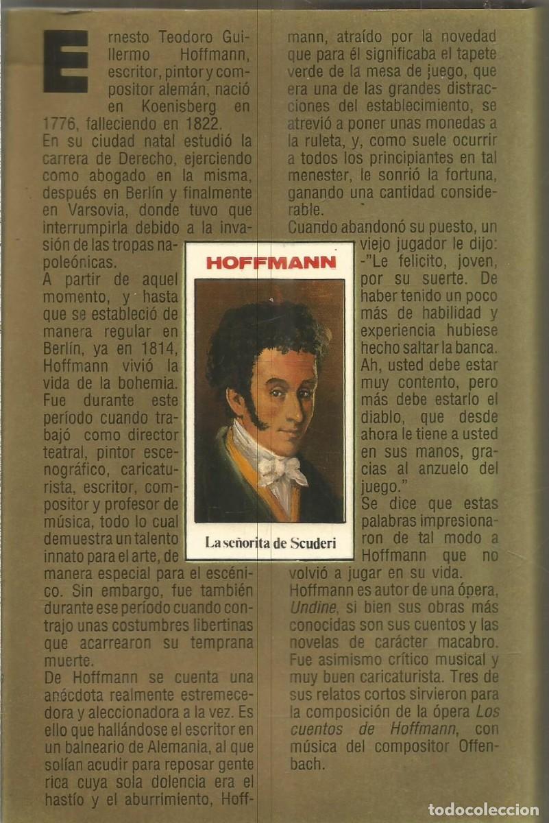 Libros de segunda mano: E.T.A. HOFFMANN. LA SE&Ntilde;ORITA DE SCUDERI. - Foto 2