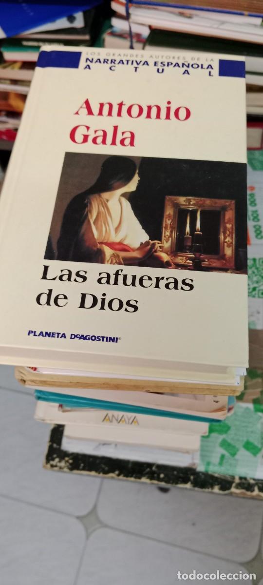 Libros de segunda mano: GG-EX LIBRO ANTONIO GALA LAS AFUERAS DE DIOS - Foto 1