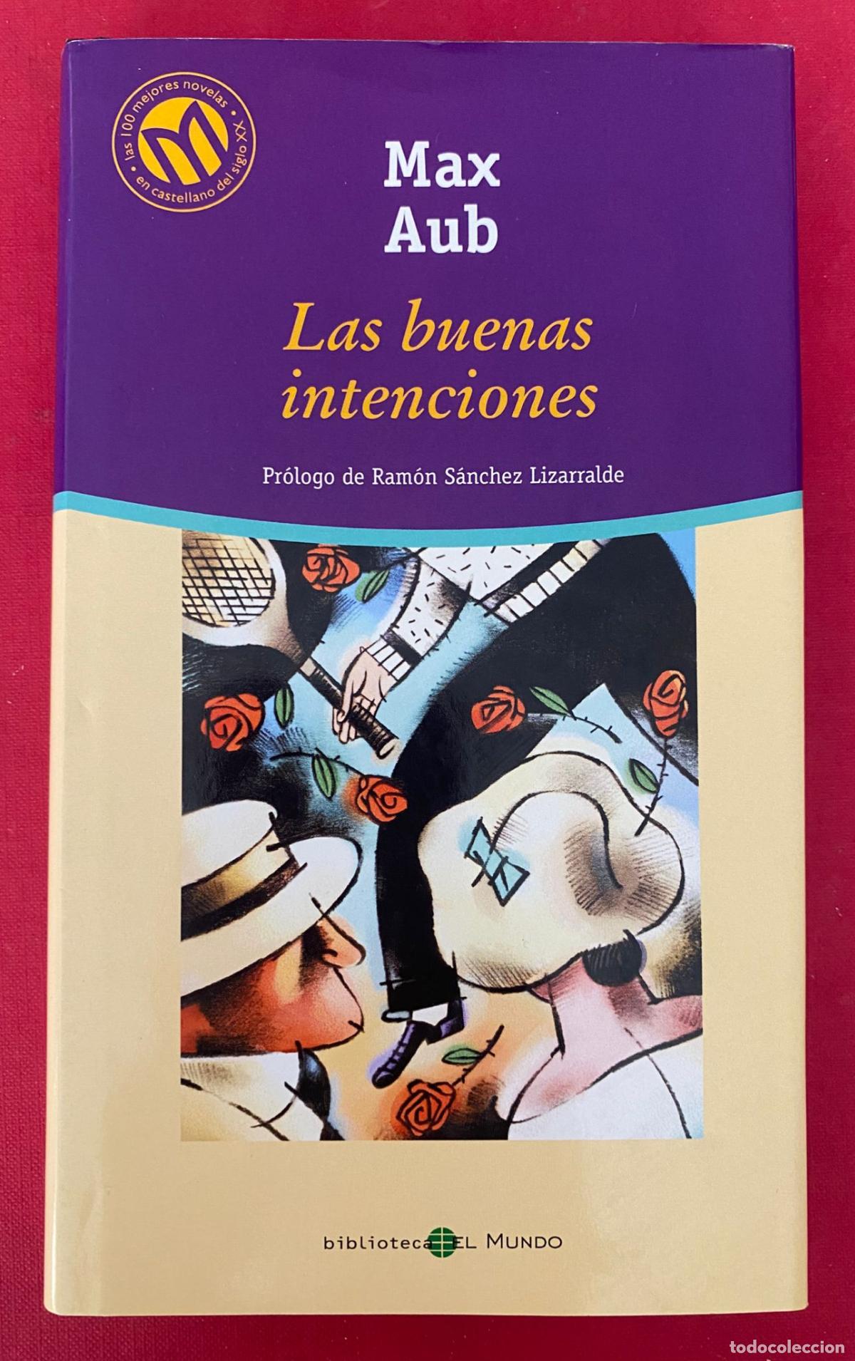 Libros de segunda mano: Max Aub. Las buenas intenciones. - Foto 1