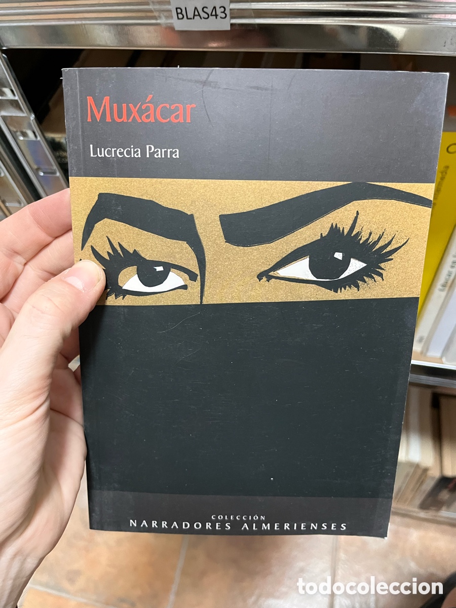 Libros de segunda mano: BLAS43 Mux&aacute;car - Lucrecia Parra