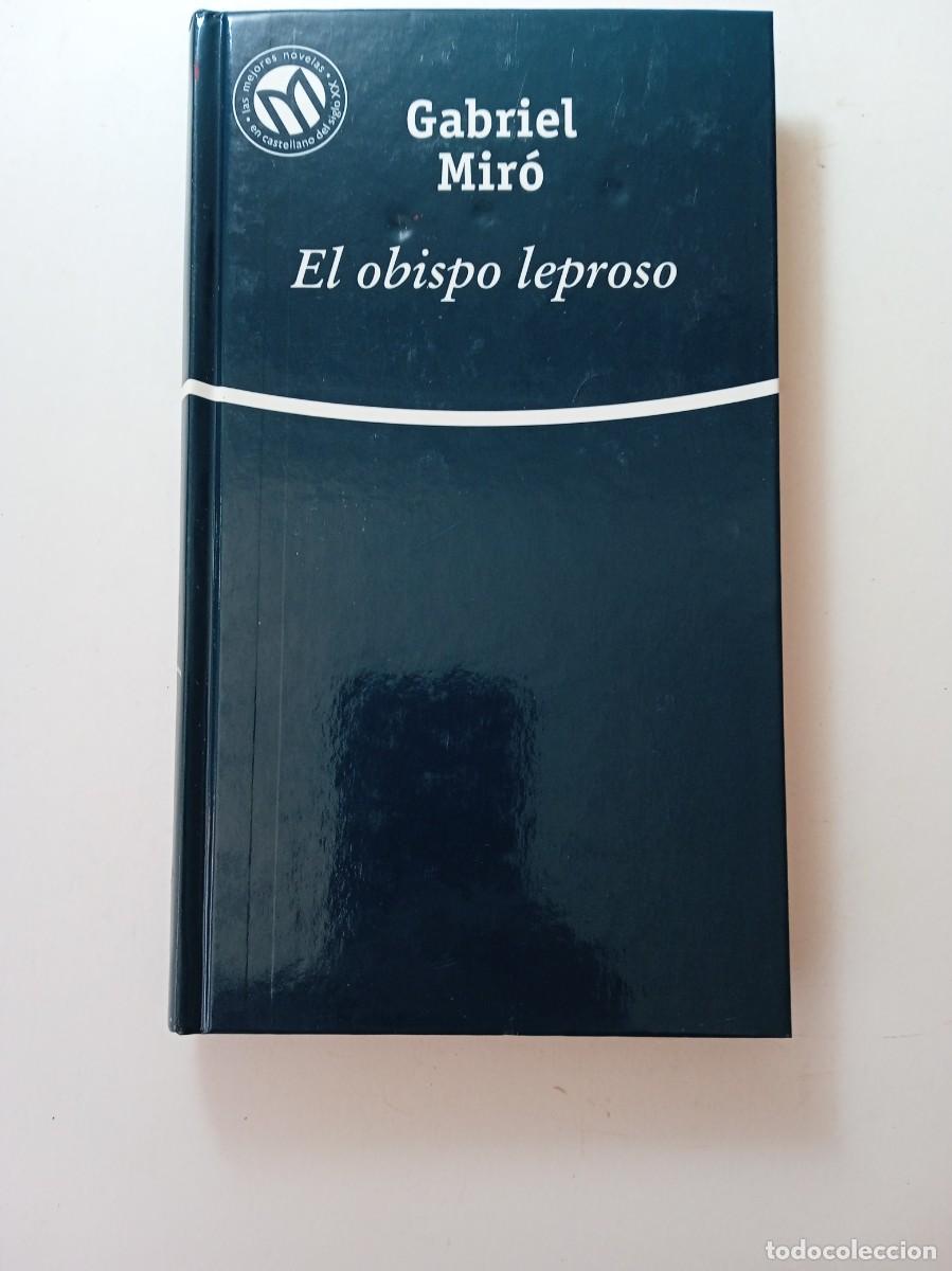 Libros de segunda mano: EL OBISPO LEPROSO - GABRIEL MIR&Oacute; - Foto 1