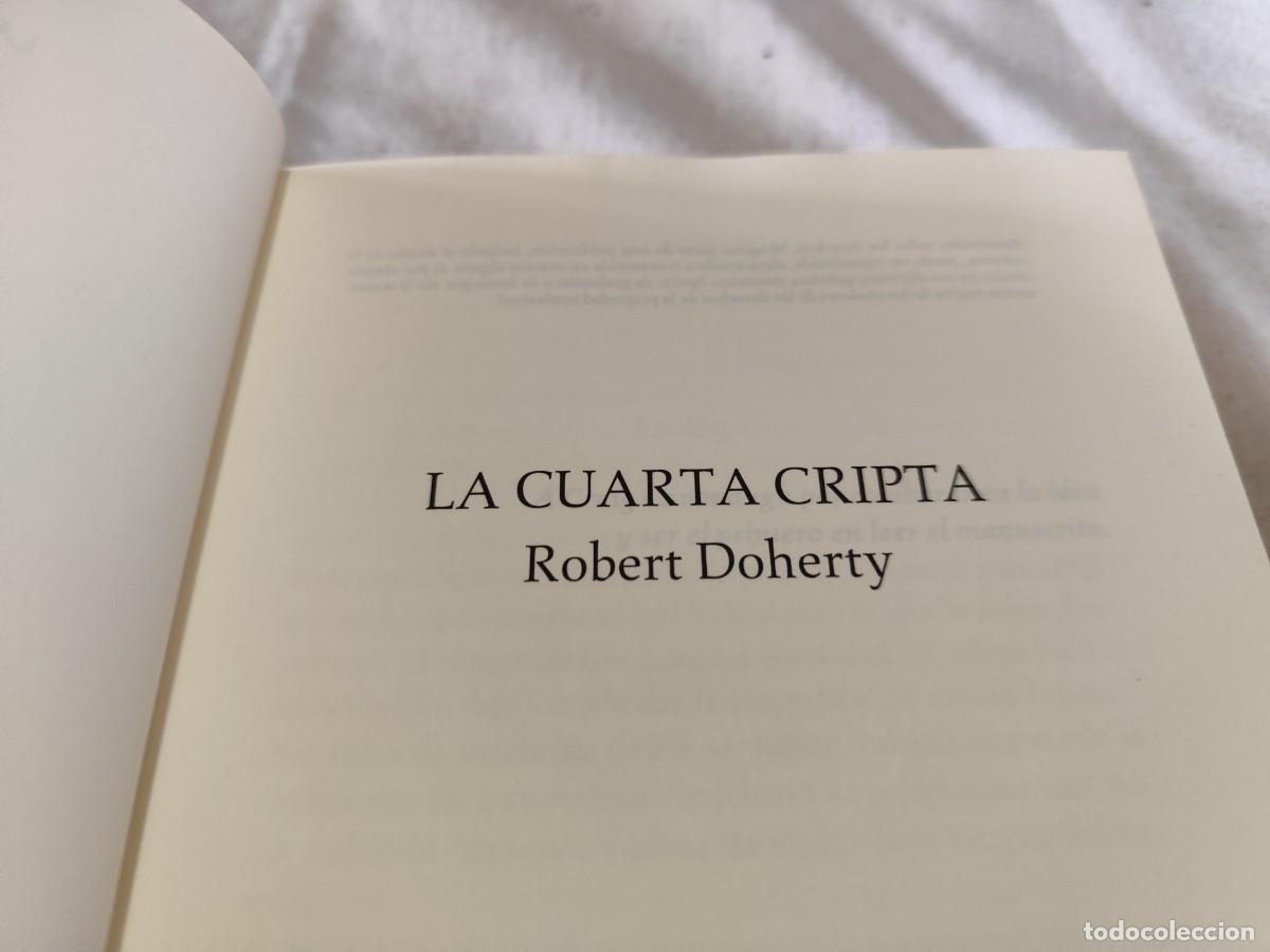 Libros de segunda mano: LA CUARTA CRIPTA / ROBERT DOHERTY / GARA P-115 / VIA MAGNA - Foto 5